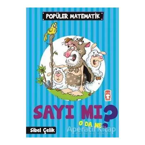 Sayı mı O da Ne? - Sibel Çelik - Timaş Çocuk