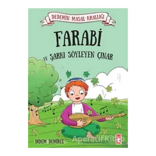 Farabi ve Şarkı Söyleyen Çınar - Didem Demirel - Timaş Çocuk