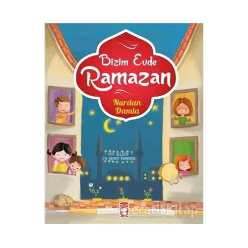 Bizim Evde Ramazan - Nurdan Damla - Timaş Gülce Çocuk