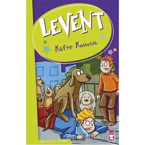 Levent - Köfte Koşucusu - Mustafa Orakçı - Timaş Çocuk
