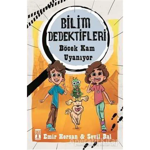 Böcek Kam Uyanıyor - Bilim Dedektifleri - Sevil Bal - Genç Timaş
