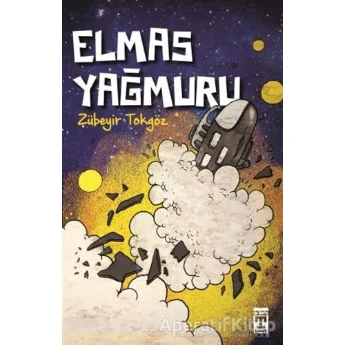 Elmas Yağmuru - Zübeyir Tokgöz - Genç Timaş