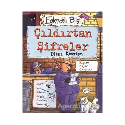 Çıldırtan Şifreler - Diana Kimpton - Eğlenceli Bilgi Yayınları
