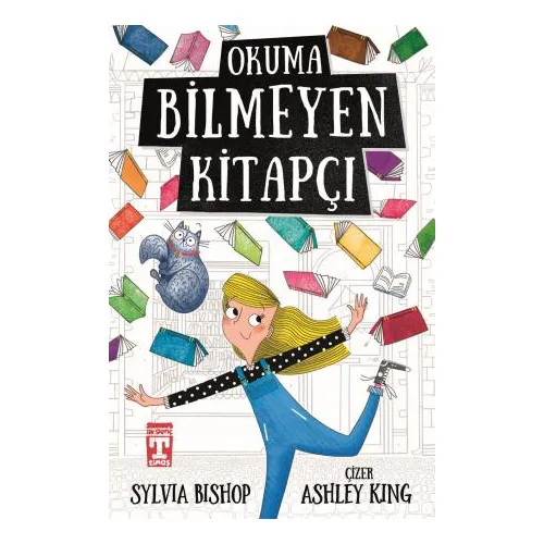 Okuma Bilmeyen Kitapçı - Sylvia Bishop - Timaş Çocuk