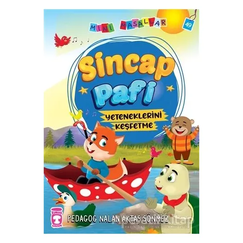 Sincap Pafi - Mini Masallar 5 - Nalan Aktaş Sönmez - Timaş Çocuk