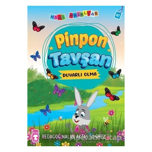 Pinpon Tavşan - Mini Masallar 5 - Nalan Aktaş Sönmez - Timaş Çocuk