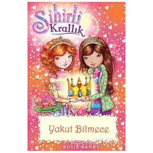 Sihirli Krallık 26. Kitap: Yakut Bilmece - Rosie Banks - Doğan Egmont Yayıncılık