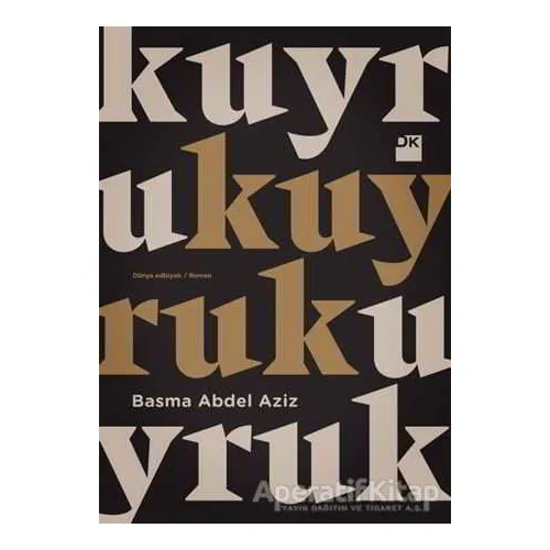 Kuyruk - Basma Abdel Aziz - Doğan Kitap
