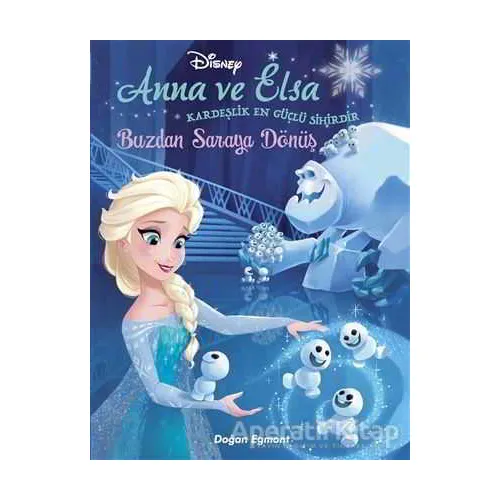 Disney - Anna ve Elsa Buzdan Saraya Dönüş - Kolektif - Doğan Egmont Yayıncılık