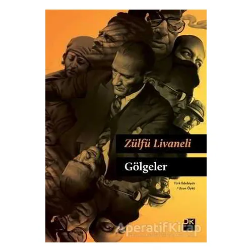 Gölgeler (Ciltli) - Zülfü Livaneli - Doğan Kitap
