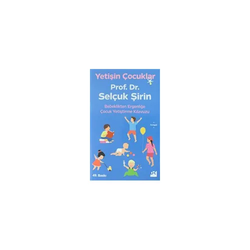 Yetişin Çocuklar - Selçuk Şirin - Doğan Kitap