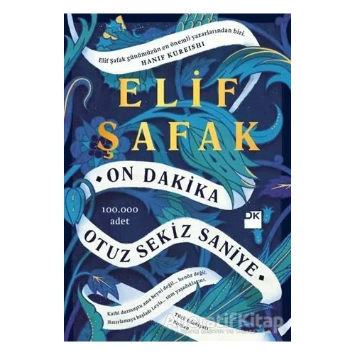 On Dakika Otuz Sekiz Saniye - Elif Şafak - Doğan Kitap