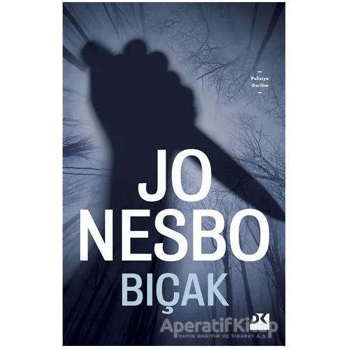 Bıçak - Jo Nesbo - Doğan Kitap