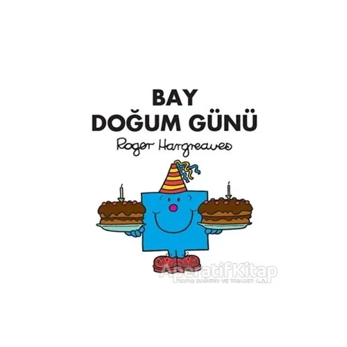 Bay Doğum Günü - Roger Hargreaves - Doğan Egmont Yayıncılık