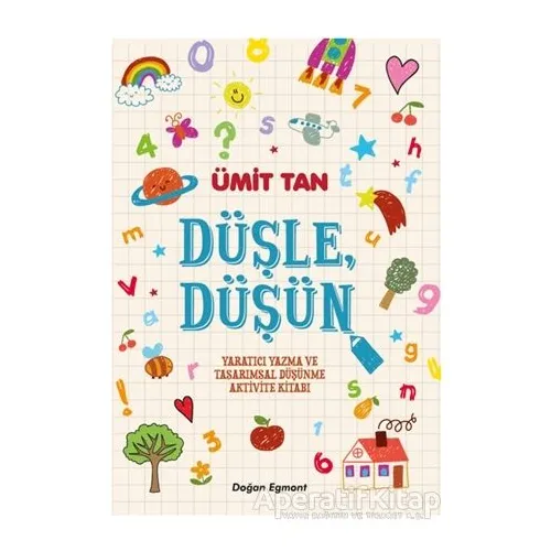 Düşle Düşün - Ümit Tan - Doğan Egmont Yayıncılık