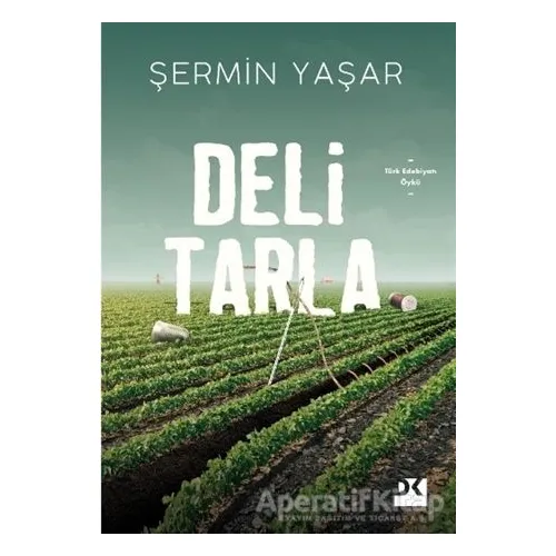 Deli Tarla - Şermin Yaşar - Doğan Kitap