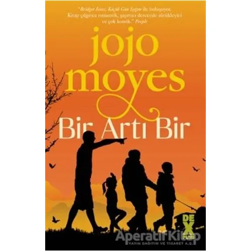 Bir Artı Bir - Jojo Moyes - Dex Yayınevi