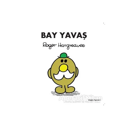 Bay Yavaş - Roger Hargreaves - Doğan Çocuk