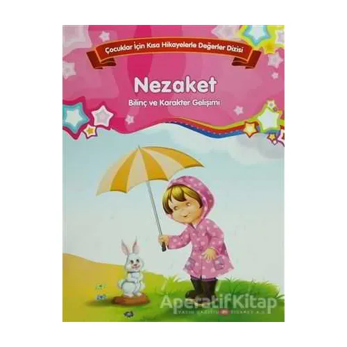 Nezaket - Bilinç ve Karakter Gelişimi (Büyük Boy) - Kolektif - Parıltı Yayınları