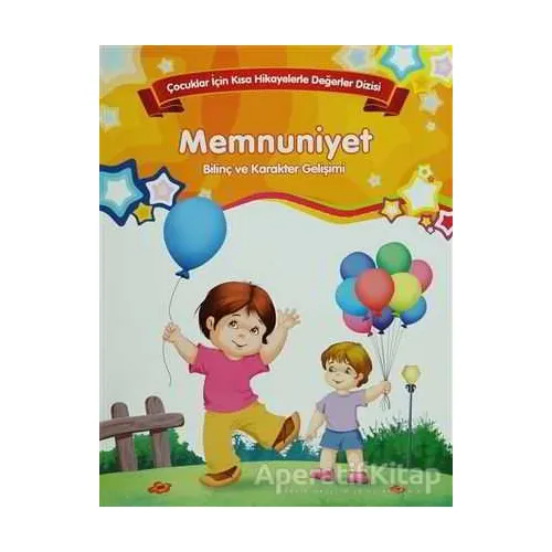 Memnuniyet - Bilinç ve Karakter Gelişimi (Büyük Boy) - Kolektif - Parıltı Yayınları