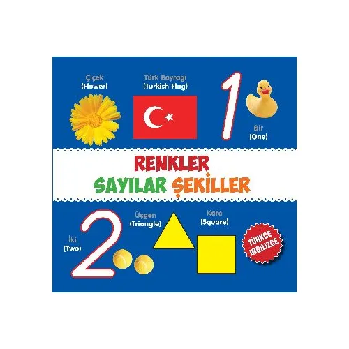 Renkler Sayılar Şekiller - Kolektif - Parıltı Yayınları