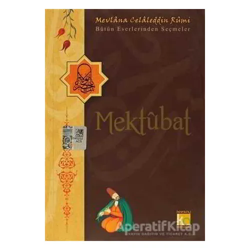Mektubat - Mevlana Celaleddin Rumi - Karatay Akademi