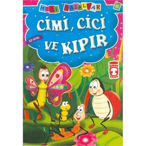 Cimi, Cici ve Kıpır - Şokuh Gasemnia - Timaş Çocuk