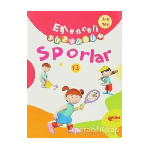 Eğlenceli Sözlüğüm - Sporlar - Kolektif - Çilek Kitaplar
