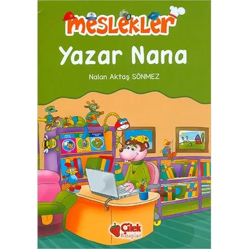 Yazar Nana - Nalan Aktaş Sönmez - Çilek Kitaplar