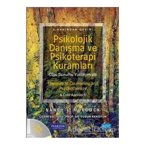 Psikolojik Danışma ve Psikoterapi Kuramları - Nancy L. Murdock - Nobel Akademik Yayıncılık
