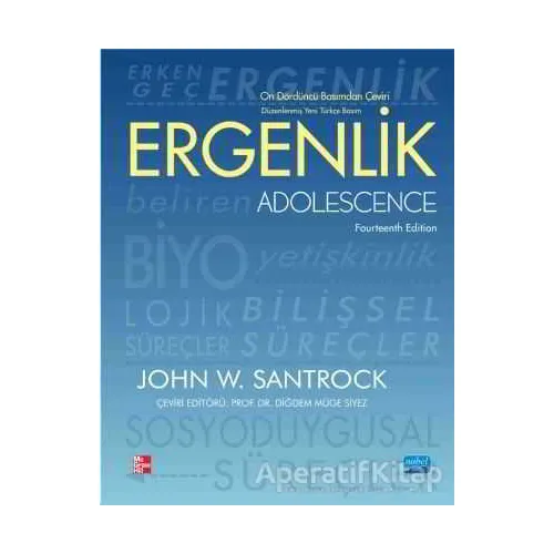 Ergenlik - John W. Santrock - Nobel Akademik Yayıncılık