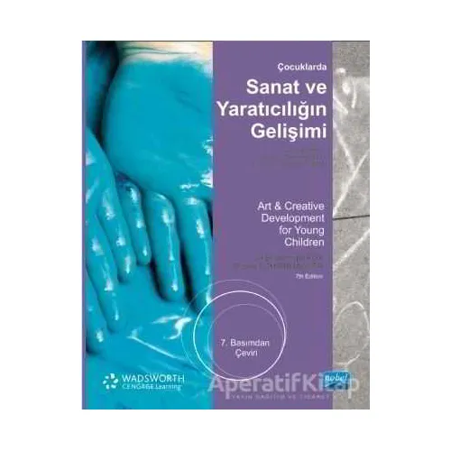 Çocuklarda Sanat ve Yaratıcılığın Gelişimi - Robert Schirrmacher - Nobel Akademik Yayıncılık