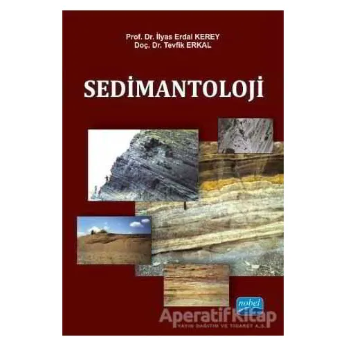 Sedimantoloji - Tevfik Erkal - Nobel Akademik Yayıncılık
