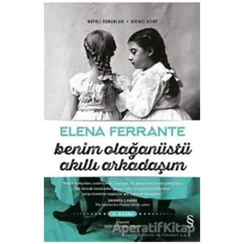 Benim Olağanüstü Akıllı Arkadaşım - Elena Ferrante - Everest Yayınları