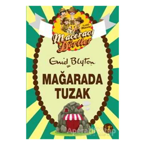 Maceracı Dörtler - Mağarada Tuzak - Enid Blyton - Artemis Yayınları