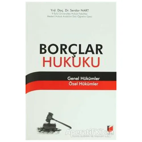 Borçlar Hukuku - Serdar Nart - Adalet Yayınevi