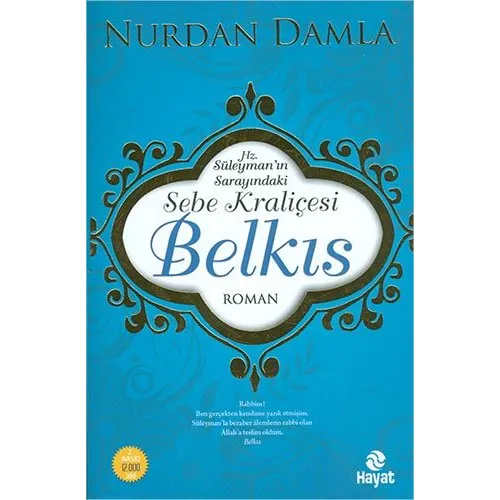 Hz. Süleymanın Sarayındaki Sebe Kraliçesi Belkıs - Nurdan Damla - Hayat Yayınları