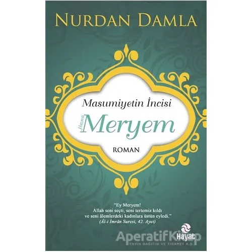 Masumiyetin İncisi Hazreti Meryem - Nurdan Damla - Hayat Yayınları