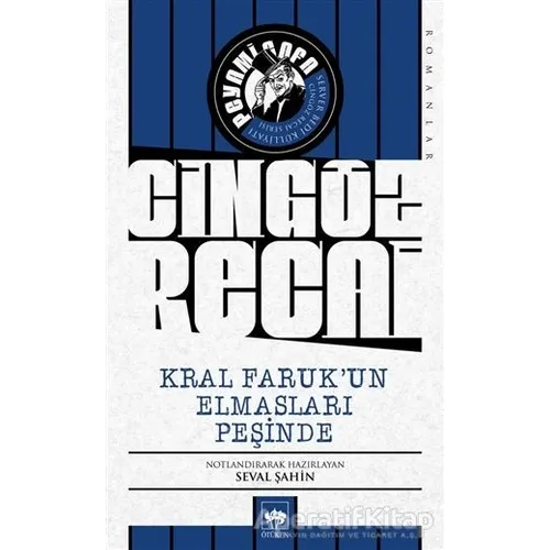 Kral Farukun Elmasları Peşinde - Cingöz Recai - Peyami Safa - Ötüken Neşriyat