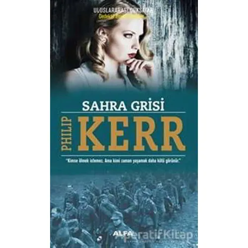 Sahra Grisi - Philip Kerr - Alfa Yayınları