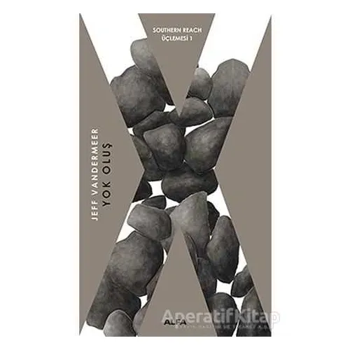 Yok Oluş - Jeff Vandermeer - Alfa Yayınları