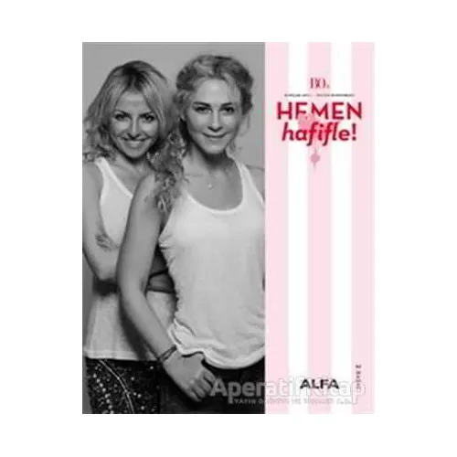Hemen Hafifle! - Burçak Avcı - Alfa Yayınları