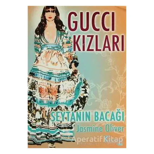 Gucci Kızları - Jasmine Oliver - Artemis Yayınları