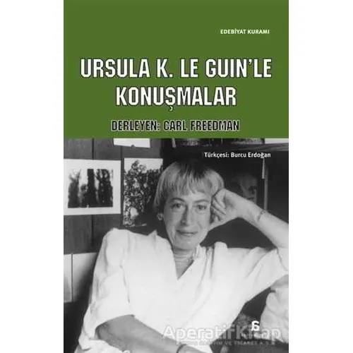 Ursula K. Le Guinle Konuşmalar - Kolektif - Agora Kitaplığı