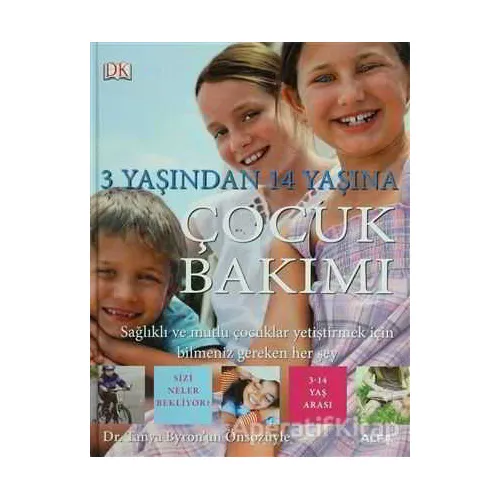 3 Yaşından 14 Yaşına Çocuk Bakımı - Carol Cooper - Alfa Yayınları