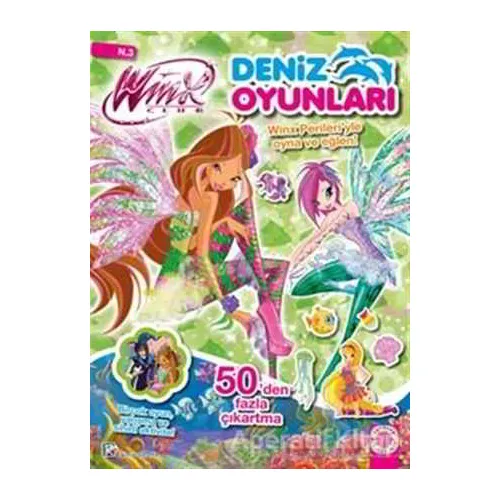 Winx Club - Deniz Oyunları 3 - Iginio Straffi - Artemis Yayınları