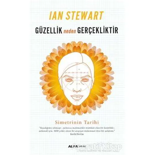 Güzellik Neden Gerçekliktir - Ian Stewart - Alfa Yayınları