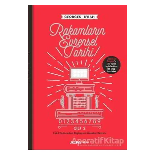 Rakamların Evrensel Tarihi - Cilt 2 - Georges İfrah - Alfa Yayınları