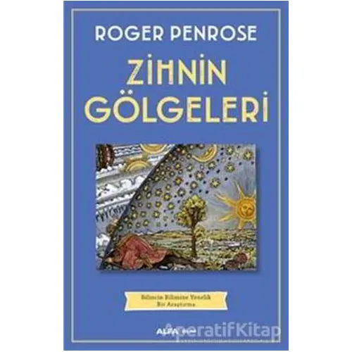 Zihnin Gölgeleri - Roger Penrose - Alfa Yayınları