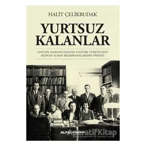 Yurtsuz Kalanlar - Halit Çelikbudak - Alfa Yayınları